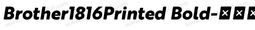 Brother1816Printed Bold字体转换